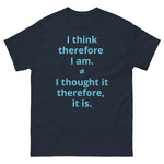 I think, I thought it is   Men's classic tee